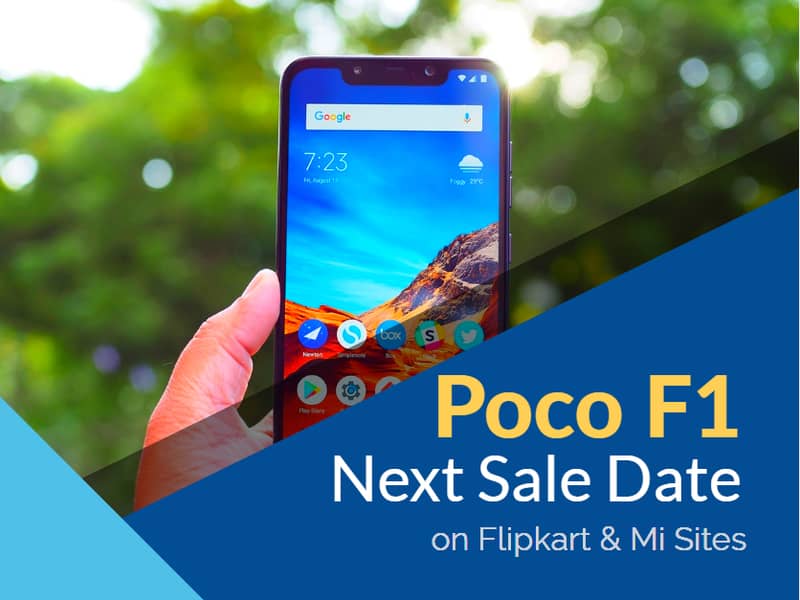 Poco F1 Next Sale Date on Flipkart & Mi Sites